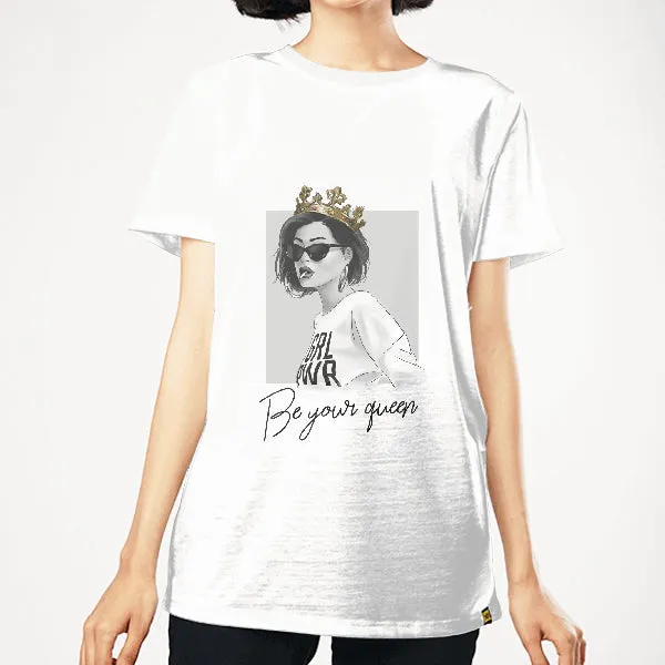 Be Your Queen Women Graphic T-Shirt
