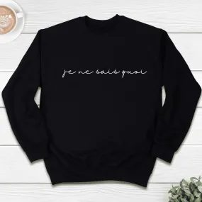 Je Ne Sais Quoi Black Sweatshirt