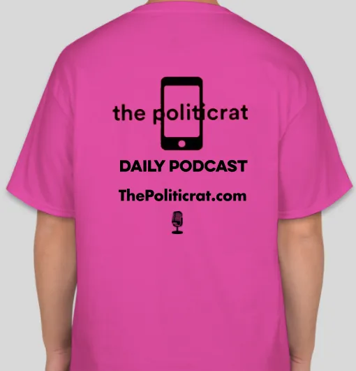 The Politicrat Daily Podcast Believe In Yourself pink unisex t-shirt